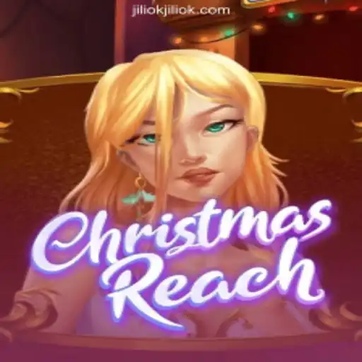 Exploring ChristmasReach: An Exciting Online Casino Game at JILIOK.COM