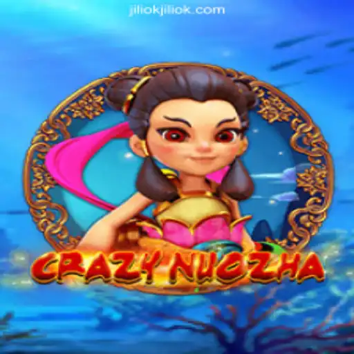 CrazyNuoZha Game Guide: Experience the Excitement with JILIOK.COM Online Casino Philippines