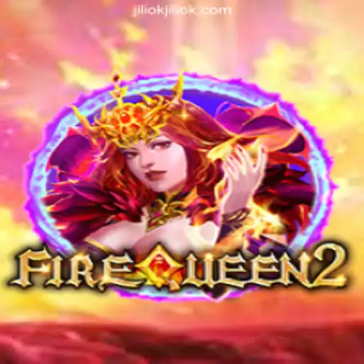 Exploring FireQueen2: An Exciting Casino Adventure at JILIOK.COM